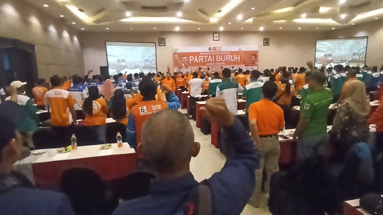 Konsolidasi Akbar Partai Buruh Jawa Timur : Selangkah Lagi Buruh Berkuasa Rakyat Sejahtera