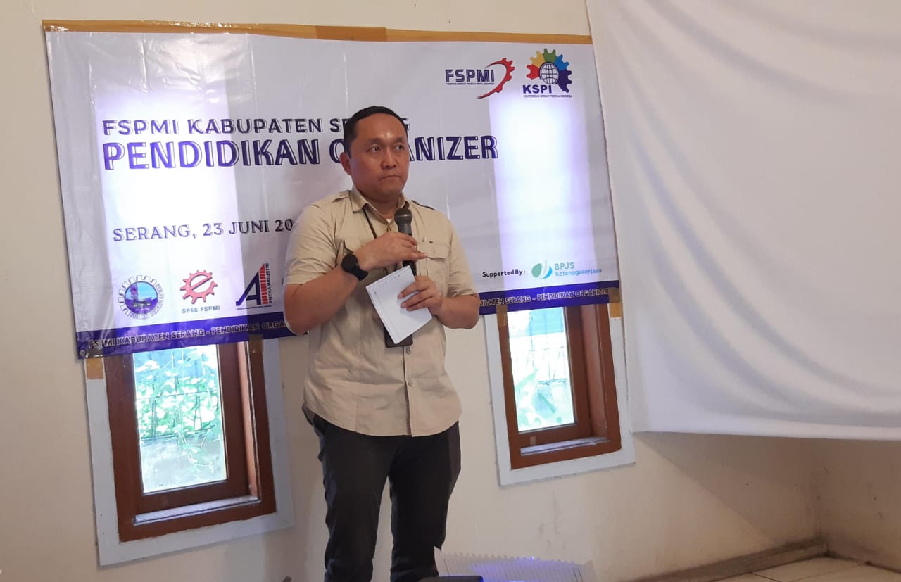 Tim BPJS Ketenagakerjaan Serang, Hadiri Pendidikan Organizer FSPMI