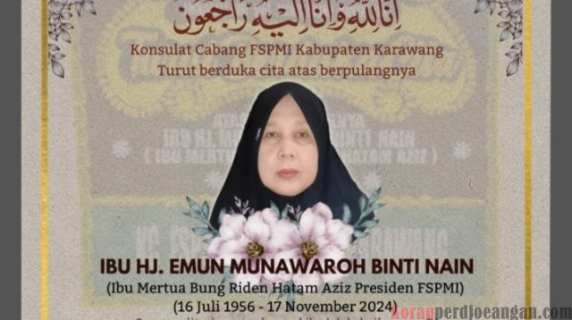 FSPMI Berduka Cita Atas Wafatnya Ibu Mertua Presiden FSPMI Riden Hatam Aziz, S.H